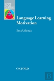 Oxford Applied Linguistics: Language Learning Motivation