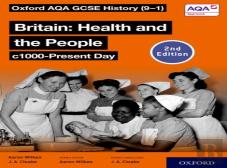 Oxford Aqa Gcse History (9-1): Britain: Health And The People C1000-Present Day Student Book Second Edition