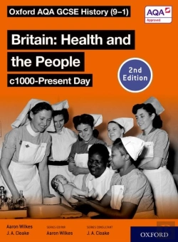 Bertrand.pt - Oxford Aqa Gcse History (9-1): Britain: Health And The People C1000-Present Day Student Book Second Edition