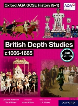 Bertrand.pt - Oxford Aqa Gcse History (9-1): British Depth Studies C1066-1685 Student Book Second Edition