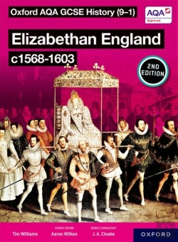 Bertrand.pt - Oxford Aqa Gcse History (9-1): Elizabethan England C1568-1603 Student Book Second Edition