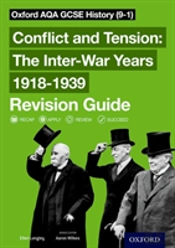 Oxford Aqa Gcse History: Conflict And Tension: The Inter-War Years 1918-1939 Revision Guide