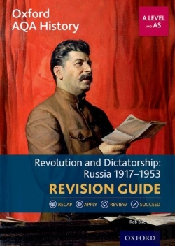 Bertrand.pt - Oxford Aqa History For A Level: Revolution And Dictatorship: Russia 1917-1953 Revision Guide
