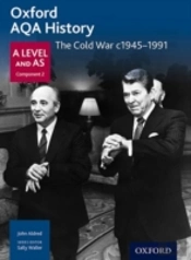 Oxford Aqa History For A Level: The Cold War C1945-1991