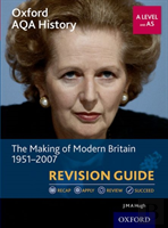 Oxford Aqa History For A Level: The Making Of Modern Britain 1951-2007 Revision Guide