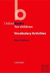 Oxford Basics For Children: Vocabulary Activities