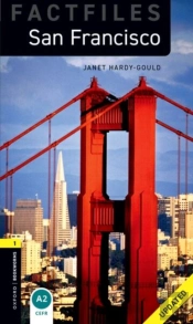 Oxford Bookworms Library Factfiles: Level 1:: San Francisco Updated