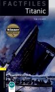 Oxford Bookworms Library Factfiles: Level 1:: Titanic Audio Pack