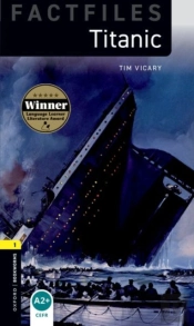 Oxford Bookworms Library Factfiles: Level 1:: Titanic Audio Pack