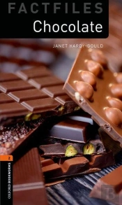 Oxford Bookworms Library Factfiles: Level 2:: Chocolate