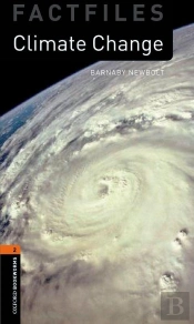 Oxford Bookworms Library Factfiles: Level 2: Climate Change