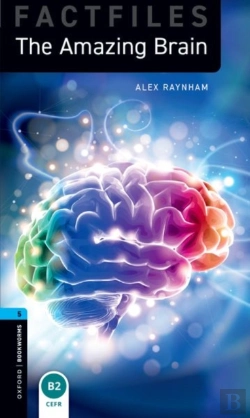 Bertrand.pt - Oxford Bookworms Library Factfiles: Level 5: The Amazing Brain