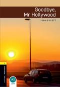 Oxford Bookworms Library: Level 1:: Goodbye, Mr Hollywood Audio Pack
