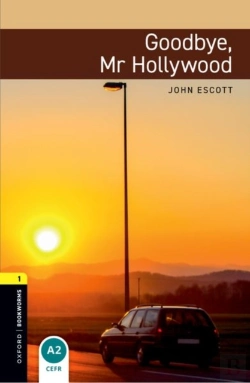 Bertrand.pt - Oxford Bookworms Library: Level 1:: Goodbye, Mr Hollywood