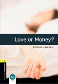 Oxford Bookworms Library: Level 1:: Love Or Money? Audio Pack