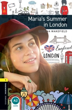 Bertrand.pt - Oxford Bookworms Library: Level 1:: Maria'S Summer In London
