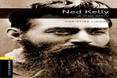 Oxford Bookworms Library: Level 1: Ned Kelly: A True Story Audio Pack