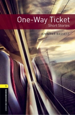 Bertrand.pt - Oxford Bookworms Library: Level 1:: One-Way Ticket - Short Stories Audio Pack