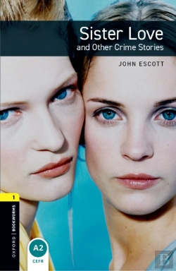 Bertrand.pt - Oxford Bookworms Library Level 1: Sister Love And Other Crime Stories