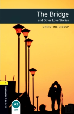 Bertrand.pt - Oxford Bookworms Library Level 1: The Bridge And Other Love Stories