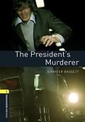 Oxford Bookworms Library: Level 1:: The President'S Murderer Audio Pack