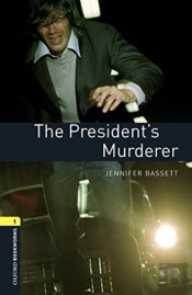 Oxford Bookworms Library: Level 1:: The President'S Murderer Audio Pack