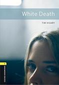 Oxford Bookworms Library: Level 1:: White Death Audio Pack