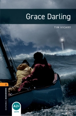 Bertrand.pt - Oxford Bookworms Library Level 2: Grace Darling