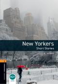 Oxford Bookworms Library: Level 2:: New Yorkers - Short Stories Audio Pack