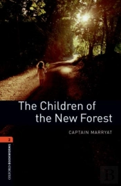 Oxford Bookworms Library: Level 2:: The Children Of The New Forest Audio Pack