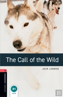 Bertrand.pt - Oxford Bookworms Library Level 3: The Call Of The Wild