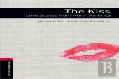 Oxford Bookworms Library: Level 3:: The Kiss: Love Stories From North America Audio Pack