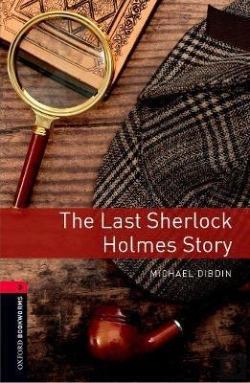 Bertrand.pt - Oxford Bookworms Library: Level 3: The Last Sherlock Holmes Story