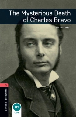 Bertrand.pt - Oxford Bookworms Library: Level 3: The Mysterious Death Of Charles Bravo