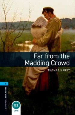 Bertrand.pt - Oxford Bookworms Library: Level 5: Far From The Madding Crowd