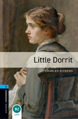 Bertrand.pt - Oxford Bookworms Library Level 5: Little Dorrit