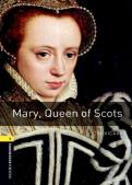 Oxford Bookworms Library: Stage 1: Mary, Queen Of Scots Audio Pack