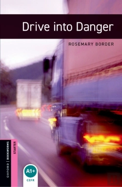 Bertrand.pt - Oxford Bookworms Library Starter: Drive Into Danger