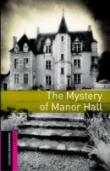 Oxford Bookworms Library: Starter: The Mystery Of Manor Hall Pack