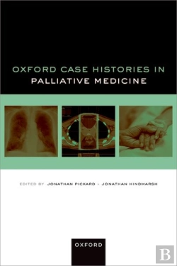 Bertrand.pt - Oxford Case Histories In Palliative Medicine