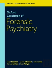Oxford Casebook Of Forensic Psychiatry