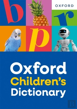 Bertrand.pt - Oxford Children'S Dictionary: For Ages 8+ With Age-Appropriate Definitions And Full-Colour Images (Oxford Children'S Dictionaries)