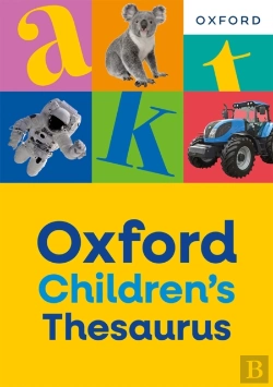 Bertrand.pt - Oxford Children'S Thesaurus: Build Vocabulary Skills For Ages 8+ With Age-Appropriate Synonyms (Oxford Children'S Dictionaries)