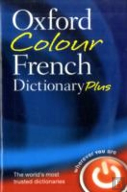 Bertrand.pt - Oxford Colour French Dictionary Plus