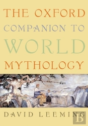 Oxford Companion To World Mythology