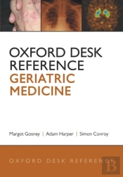 Oxford Desk Reference: Geriatric Medicine