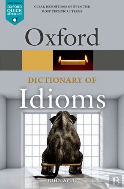 Bertrand.pt - Oxford Dictionary Of Idioms