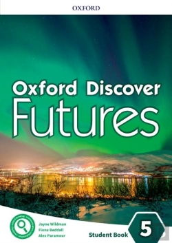 Bertrand.pt - Oxford Discover Futures: Level 5: Student Book