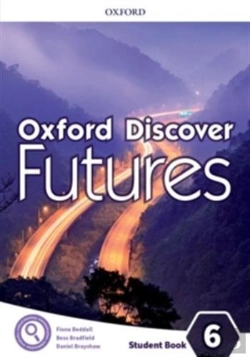 Bertrand.pt - Oxford Discover Futures: Level 6: Student Book