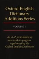 Oxford English Dictionary Additions Series: Volume 1